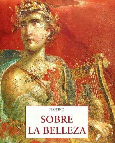 Portada de Plotino Sobre la belleza Editorial José Olañeta