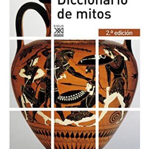 Portada de Carlos García Gual Diccionario de mitos Editorial Siglo Xxi