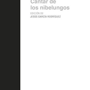 Portada de El cantar de los Nibelungos Edición anotada Tapa dura Editorial Akal