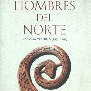 Portada de John Haywood Los hombres del norte La saga vikinga Editorial Booket