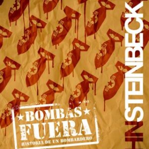 Portada de John Steinbeck Bombas fuera Historia de un bombardero Editorial Capitan Swing