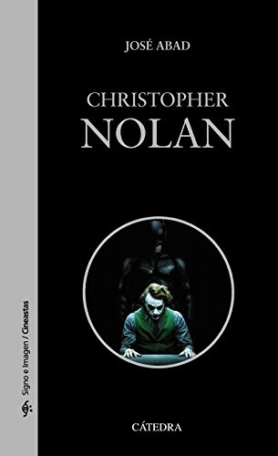 Portada de Jose Abad Christopher Nolan Editorial Catedra