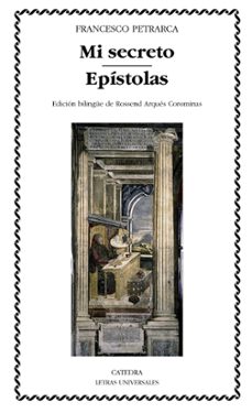Portada de Francesco Petrarca Mi secreto Epístolas Edición bilingue Editorial Cátedra