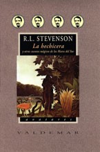 Portada de Robert Louis Stevenson La Hechicera y otros cuentos mágicos de los Mares del Sur R.L Stevenson Editorial Valdemar
