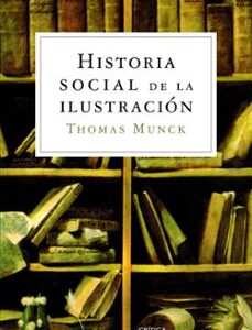 Portada de Thomas Munck Historia social de la Ilustración Editorial Crítica
