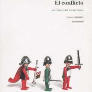 Portada de Simmel Georg El conflicto Sociologia del antagonismo Editorial Sequitur