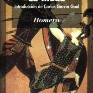 Portada de Homero La Ilíada Introducción de Carlos García Gual Editorial Akal