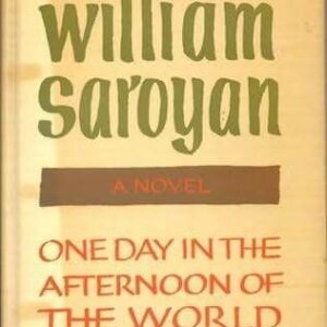 Portada de William Saroyan Un día en el atardecer del mundo Editorial Acantilado