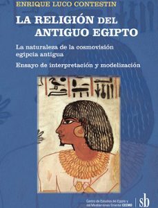 Portada de Enrique Luco Contestin La religión del Antiguo Egipto Editorial Sb