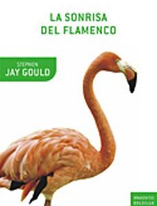 Portada de Stephen Jay Gould La sonrisa del flamenco Editorial Crítica