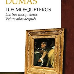 Portada de Alexandre Dumas Los mosqueteros Editorial Cátedra