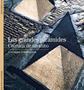Portada de Jean-pierre Corteggiani Las grandes pirámides Editorial Blume