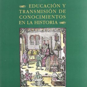 Portada de Peter Burke Educación y transmisión de conocimientos en la historia Ediciones de Universidad de Salamanca