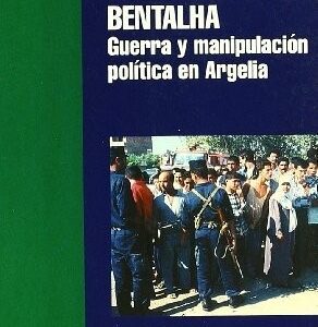Portada de Nesroulah Yous La muerte en Bentalha Guerra y manipulación política en Argelia Editorial Bellaterra