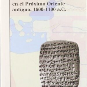 Portada de Mario Liverani Relaciones internacionales en el Próximo Oriente antiguo 1600-1100 A.C. Editorial Bellaterra