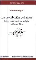 Portada de Fernando Bayón Thomas Mann La prohibición del amor Editorial Anthropos