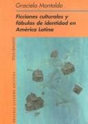 Portada de Montaldo Graciela Ficciones culturales y fábulas de identidad Editorial Beatriz Viterbo