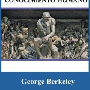 Portada de Georges Berkeley Tratado sobre los principios del conocimiento humano Editorial Createspace Independent Pub