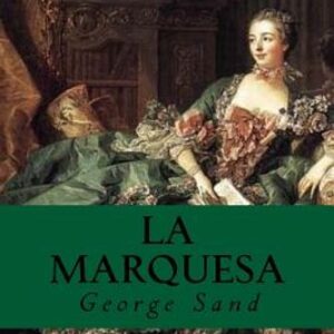 Portada de George Sand La marquesa Editorial Amazon