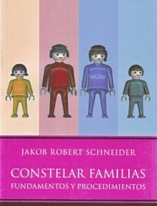 Portada de Jakob R. Schneider Constelar familias Fundamentos y procedimientos Editorial Paidós