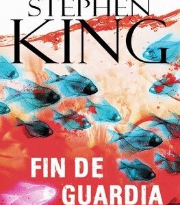 Portada de Stephen King Fin de guardia Editorial Plaza & Janes