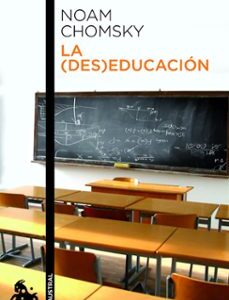 Portada de Noam Chomsky La (des)educación Editorial Austral