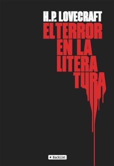 Portada de Howard Phillips Lovecraft El terror en la literatura Editorial Backlist
