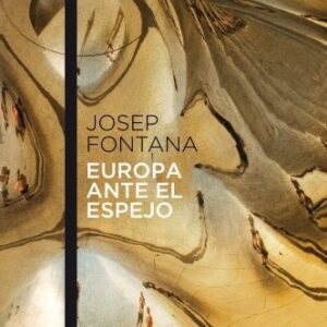 Portada de Josep Fontana Europa ante el espejo Editorial Austral