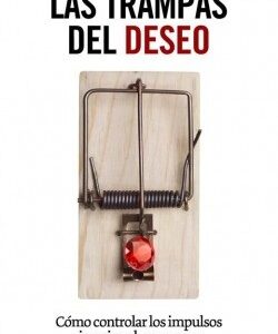 Portada de Dan Ariely Las trampas del deseo Editorial Booket