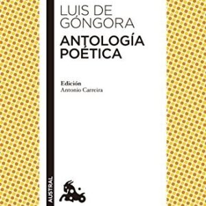Portada de Luis de Góngora Antología poética Editorial Austral