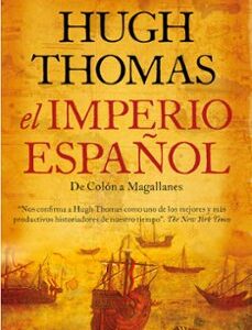 Portada de Hugh Thomas El imperio español Editorial Planeta