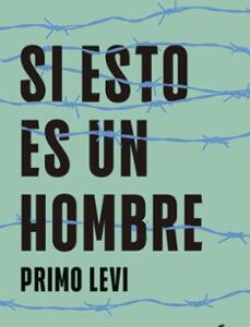 Portada de Primo Levi Si esto es un hombre Tapa dura Editorial Austral