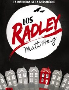 Portada de Matt Haig Los radley Editorial Alianza de novelas