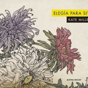 Portada de Kate Millet Elegía para Sita Tapa dura Editorial Alpha Decay