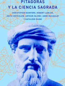 Portada de Christopher Bamford y otros Pitágoras y la ciencia sagrada Editorial Atalanta