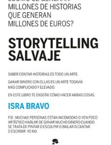 Portada de Isra Bravo Storytelling salvaje Editorial Alienta