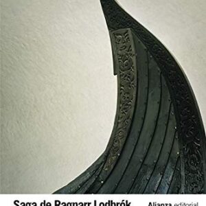Portada de Saga de Ragnarr Lodbrók Edición de Javier Enrique Díaz Vera Editorial Alianza