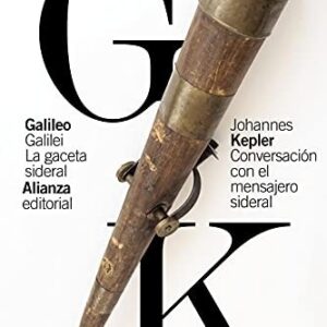 Portada de Galileo Galilei Johannes Kepler La gaceta sideral Editorial Alianza