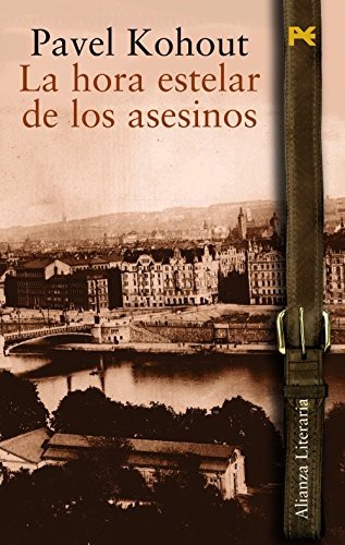 Portada de Pavel Kohout La hora estelar de los asesinos Alianza Editorial