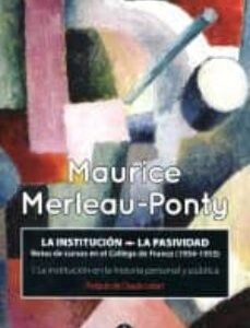Portada de Maurice Merleau-ponty La Institución La pasividad I Editorial Anthropos