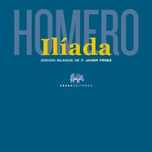 Portada de Homero La ilíada Editorial Abada