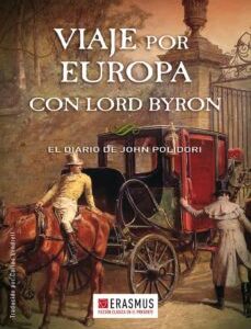 Portada de John Polidori Viaje por Europa con Lord Byron Editorial Erasmus