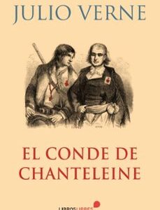 Portada de Julio Verne El conde de Chanteleine Editorial Libros libres