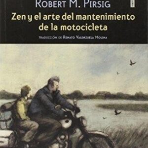 Portada de Robert M. Pirsig Zen y el arte del mantenimiento de la moto Editorial Sexto Piso