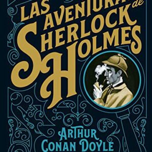 Portada de Arthur Conan Doyle Las aventuras de Sherlock Holmes Editorial Alma