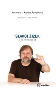 Portada de Antonio Fernández Slavoj Zizek Una introducción Editorial Sequitur