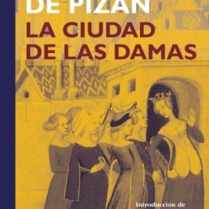 Portada de Cristina de Pizán La ciudad de las damas Editorial Siruela