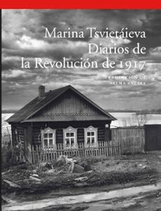 Portada de Marina Tsvietáieva Diarios de la revolución de 1917 Editorial Acantilado