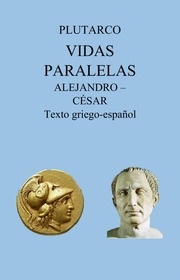 Portada de Plutarco Vidas de Alejandro y César Editorial Acantilado