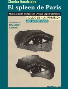 Portada de Charles Baudelaire El spleen de París edición bilingue Tapa dura Editorial Abada
